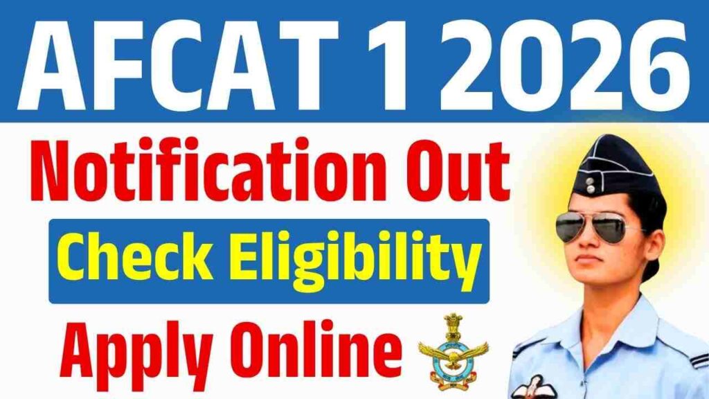 AFCAT 1 2026 Notification Out