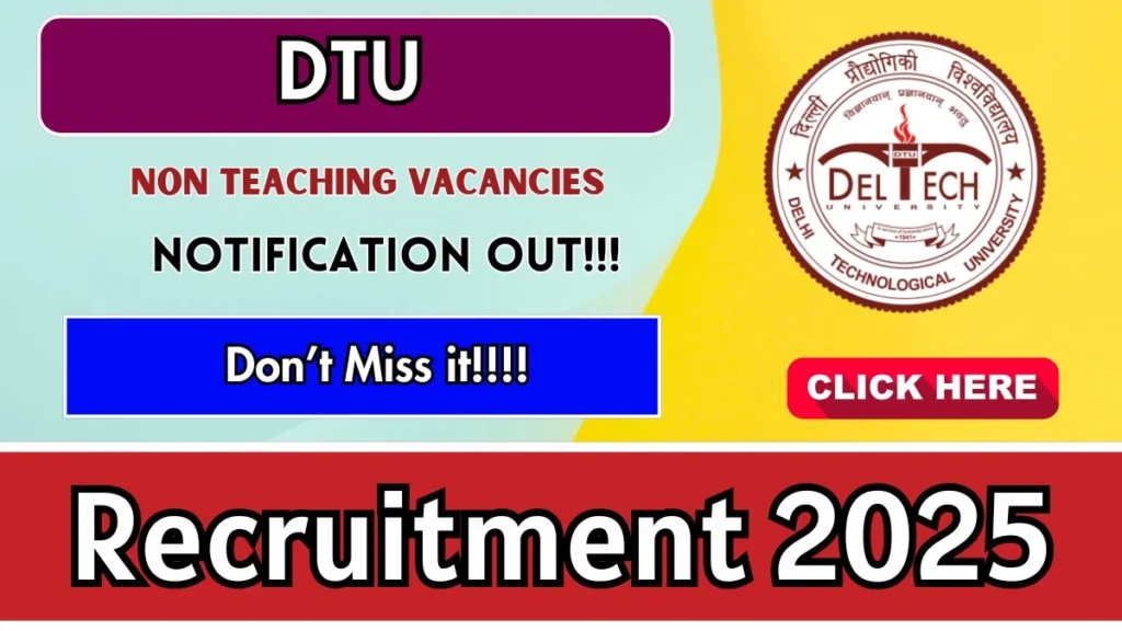 DTU Delhi Non Teaching Recruitment 2025