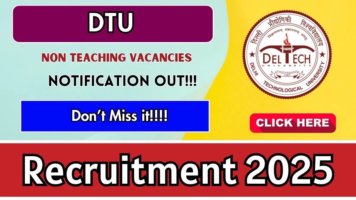 DTU Delhi Non Teaching Recruitment 2025